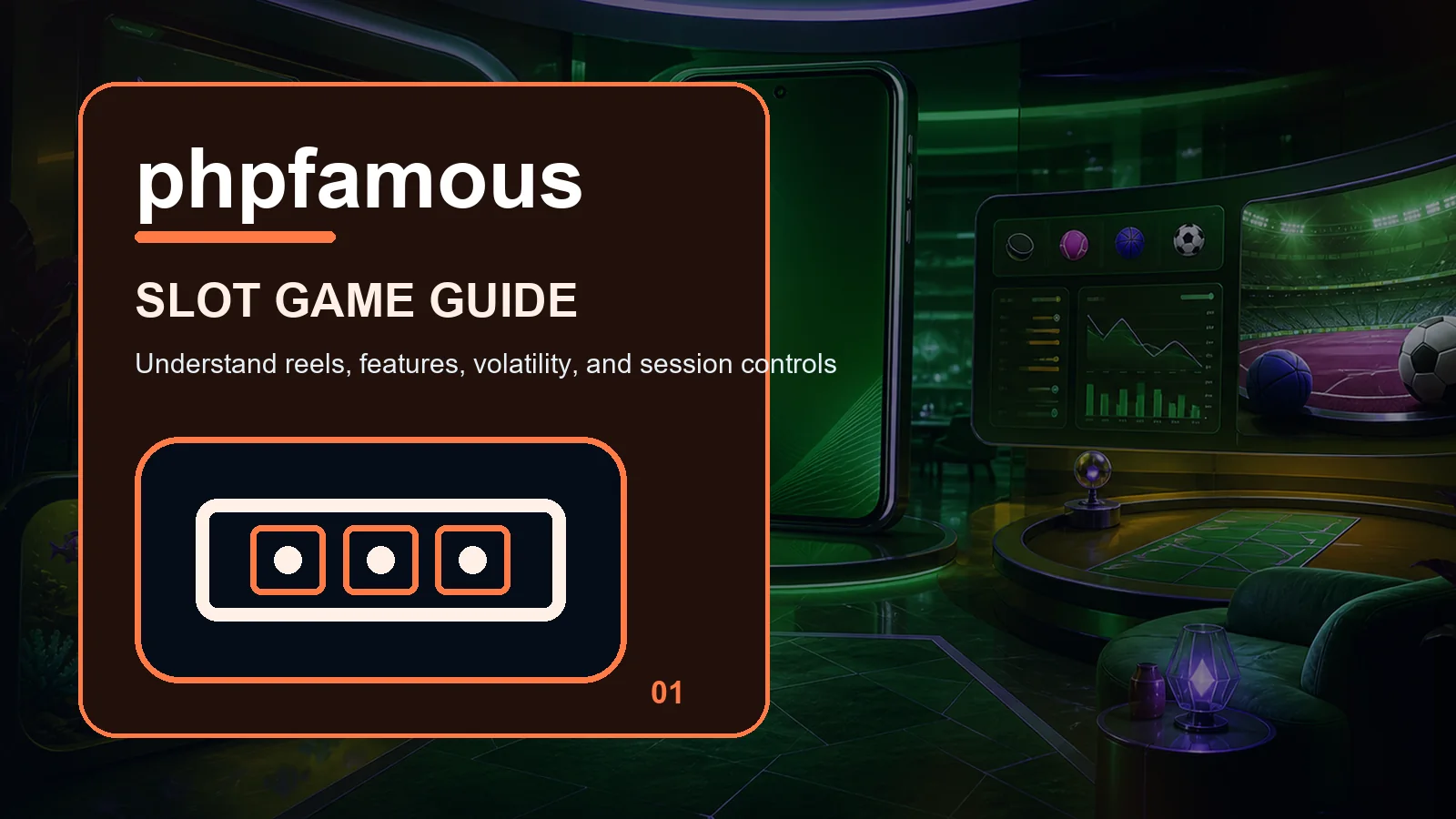 phpfamous slots full-width visual guide 1